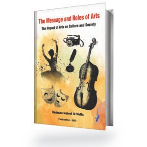 The Message and Roles of Arts The Impact of Arts on Culture and Society