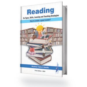 Reading Its Types, Skills, Learning and Teaching Strategies
