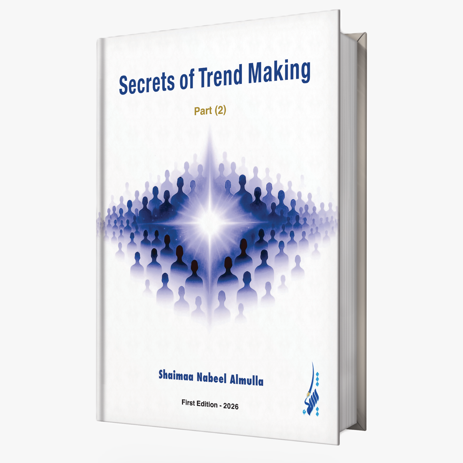 Secrets of Trend Making – Part (2)
