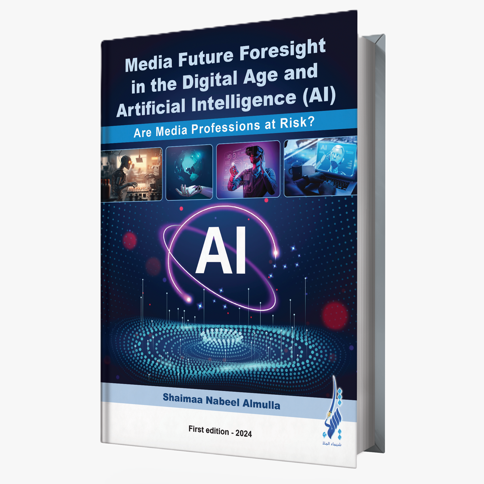 Media Future Foresight in the Digital Age and Artificial Intelligence (AI)