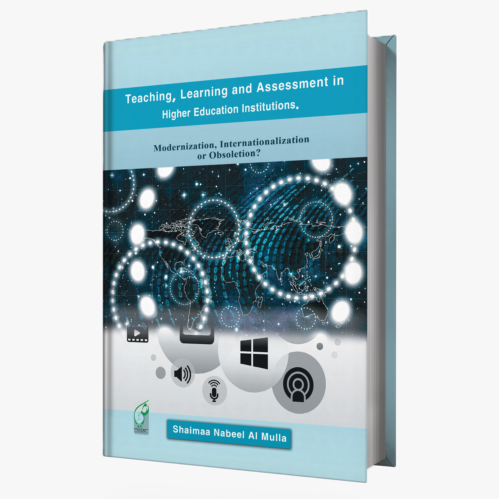 Teaching, Learning and Assessment in Higher Education Institutions