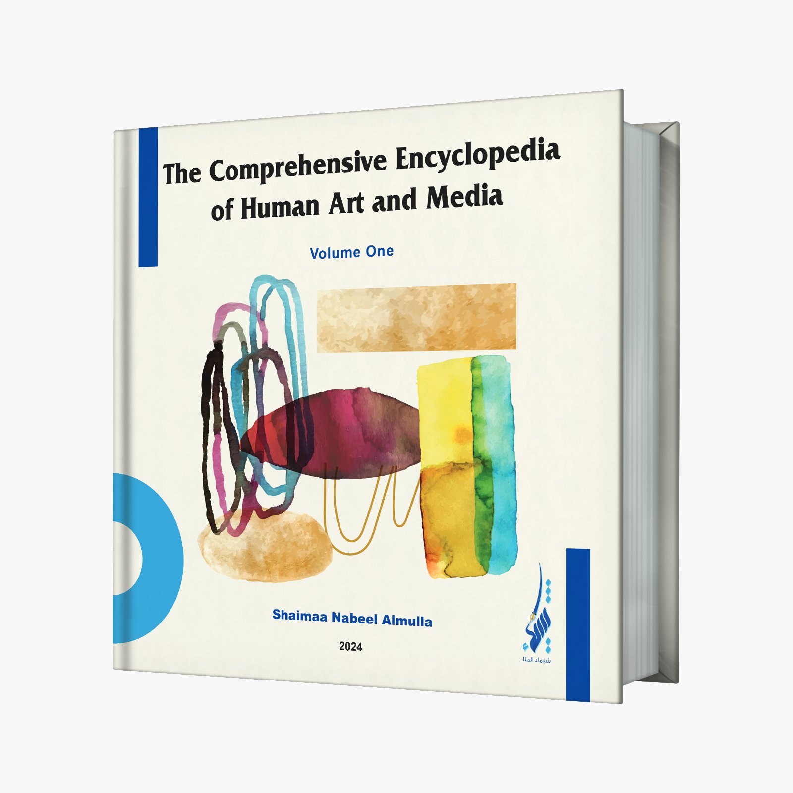 The Comprehensive Encyclopedia of Human Art and Media – Volume One